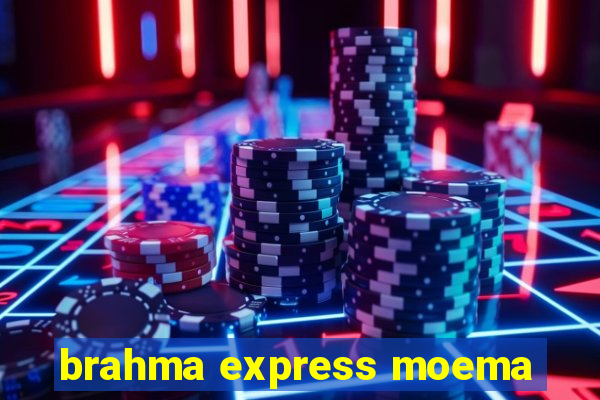 brahma express moema